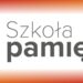 Szkoła Pamięta