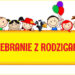 ZEBRANIA Z RODZICAMI